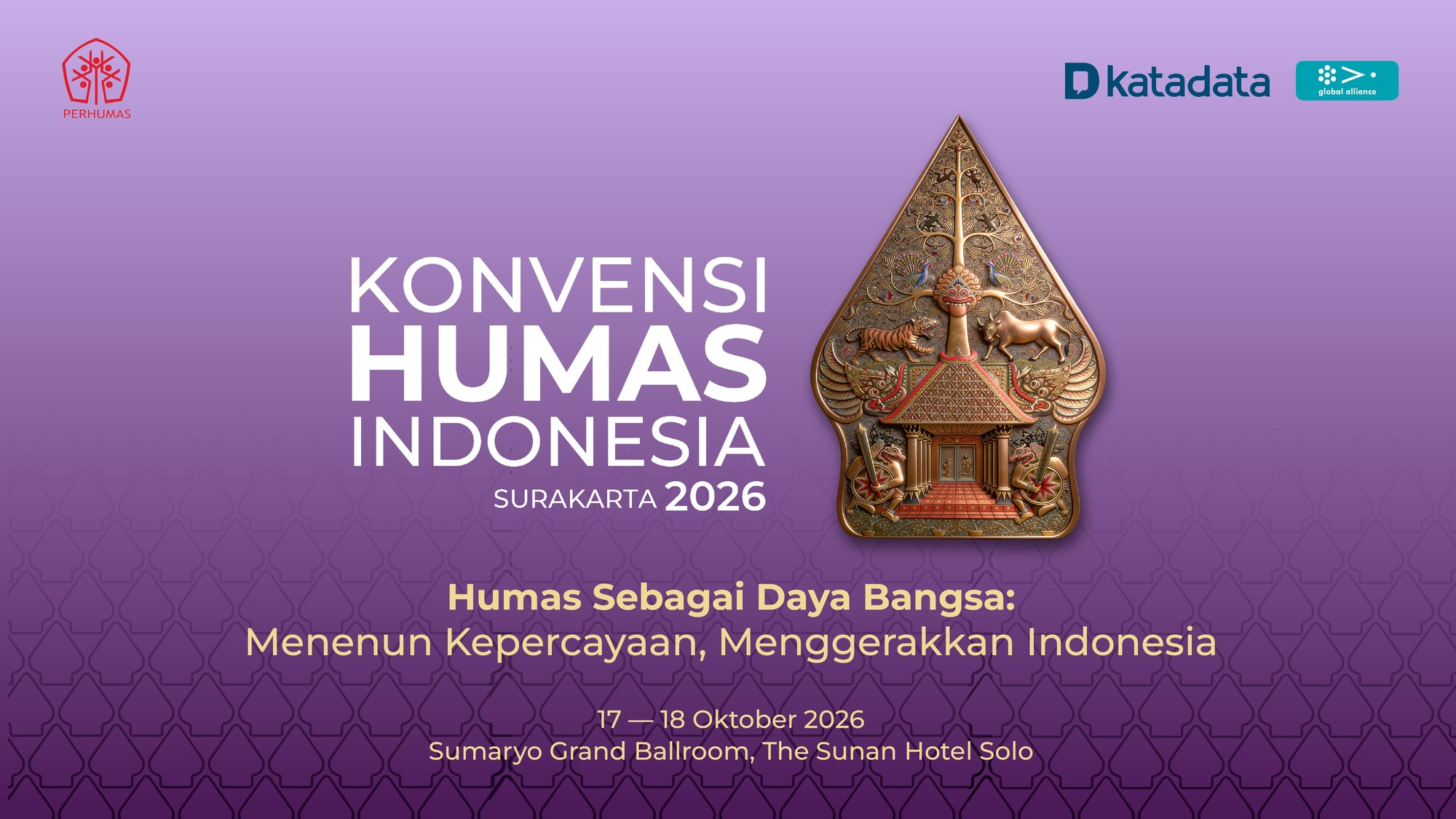Konvensi Humas Indonesia Surakarta 2026 — Humas Sebagai Daya Bangsa: Menenun Kepercayaan, Menggerakkan Indonesia. 17-18 Oktober 2026, The Sunan Hotel Solo, Surakarta.