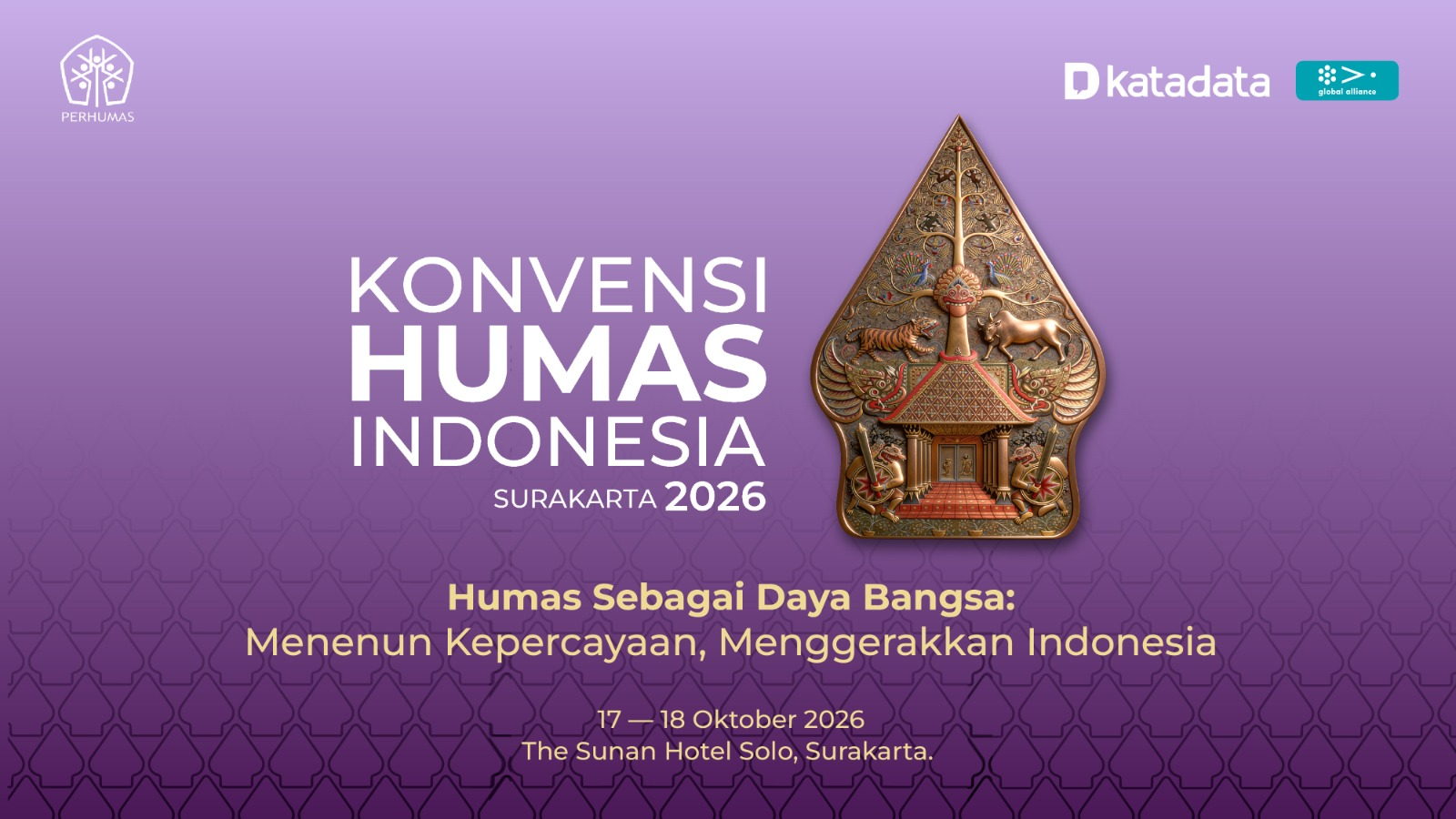 Konvensi Humas Indonesia Surakarta 2026 — Humas Sebagai Daya Bangsa: Menenun Kepercayaan, Menggerakkan Indonesia. 17-18 Oktober 2026, The Sunan Hotel Solo, Surakarta.